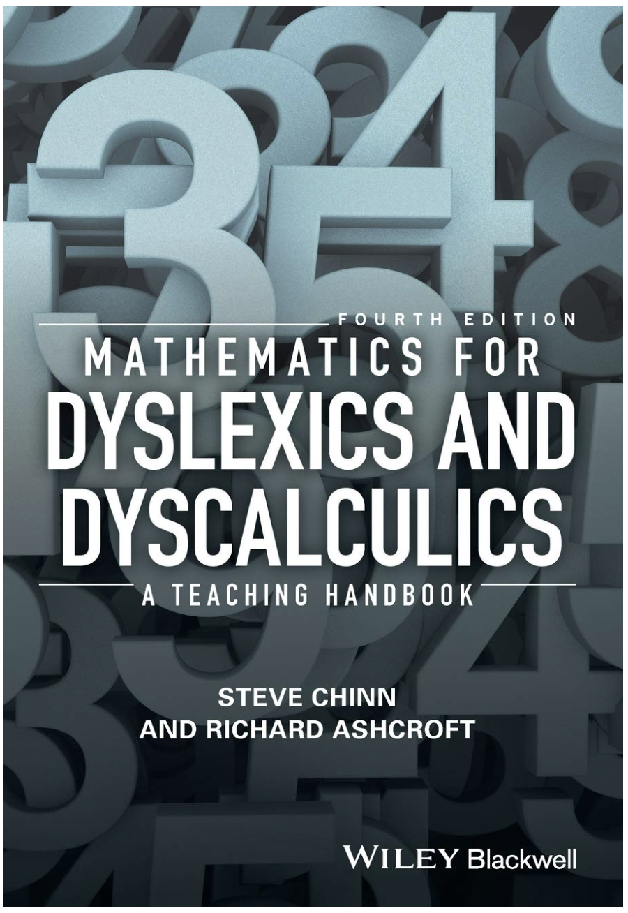 Mathematics for Dyslexics and Dyscalculics